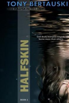 Halfskin - Book #1 of the Halfskin