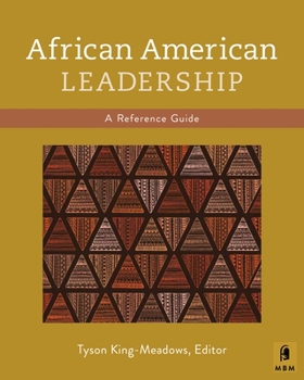 Hardcover African American Leadership: A Concise Reference Guide Book