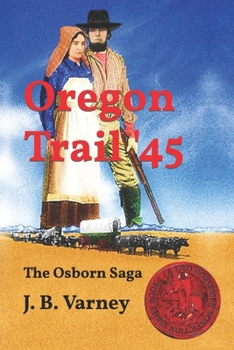 Paperback Oregon Trail '45: The Osborn Saga Book