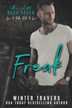 Freak - Book #7 of the Fallen Lords MC