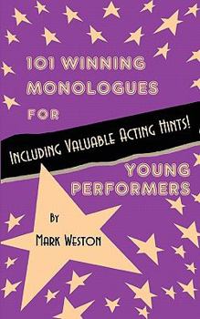 Paperback 101 Winning Monologues for Young Performers Book
