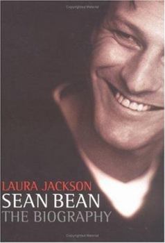 Hardcover Sean Bean: The Biography Book
