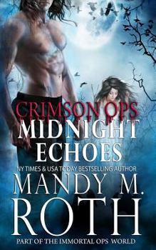 Midnight Echoes - Book #7.5 of the Immortal Ops