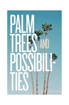 Paperback Palm Trees and Possibilities Book