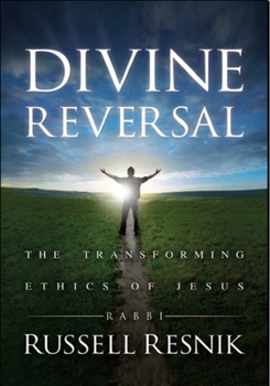 Paperback Divine Reversal: The Transforming Ethics of Jesus Book