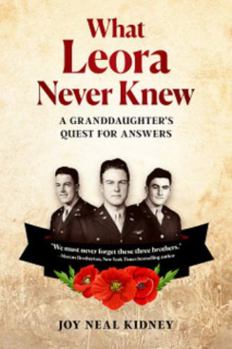 Paperback What Leora Never Knew: A Granddaughter's Quest for Answers (Leora's Stories) Book