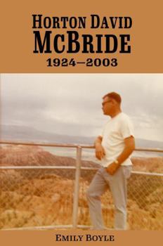 Horton David McBride: 1924–2003