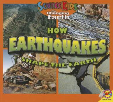 Paperback How Earthquakes Shape the Earth Book