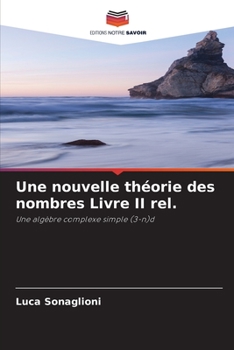 Paperback Une nouvelle théorie des nombres Livre II rel. [French] Book