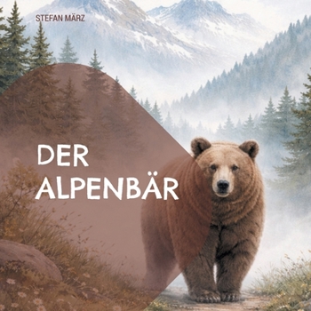 Paperback Der Alpenbär [German] Book