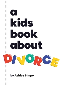 Hardcover Kids Book about Divorce : Kids Are Ready Book