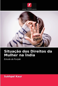 Paperback Situação dos Direitos da Mulher na Índia [Portuguese] Book