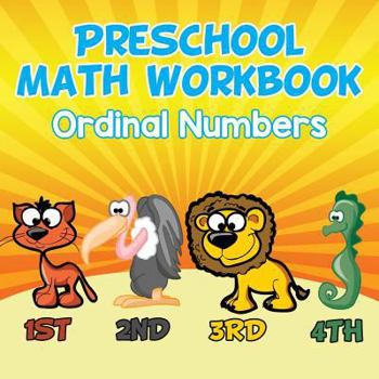 Paperback Preschool Math Workbook: Ordinal Numbers Book