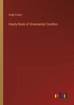 Paperback Handy Book of Ornamental Conifers Book