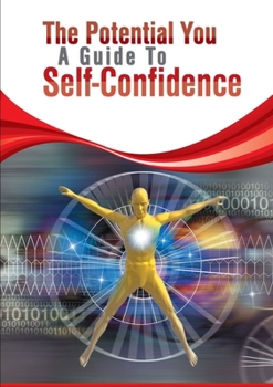 Paperback The Potential You-A Guide To Self Confidence Book