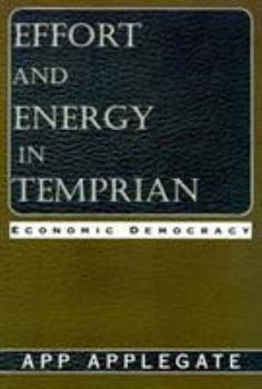 Paperback Effort and Energy in Temprian: Economic Democracy Book