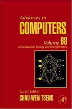Hardcover Advances in Computers: Computational Biology and Bioinformatics Volume 68 Book