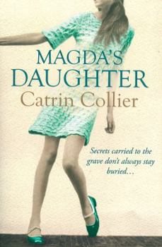 Catrin Collier Magda's Daughter - Book #9 of the Hearts of Gold