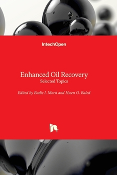 Hardcover Enhanced Oil Recovery - Selected Topics Book