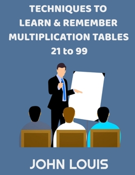 Paperback Techniques to learn and remember multiplication table 21 to 99 Book