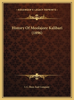 Hardcover History Of Moolajore Kalibari (1896) Book