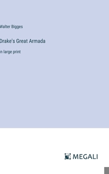 Hardcover Drake's Great Armada: in large print Book