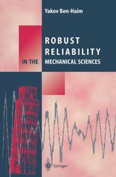 Paperback Robust Reliability in the Mechanical Sciences Book
