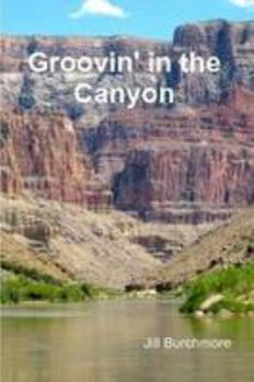 Paperback Groovin' in the Canyon Book