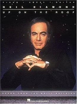 Paperback Neil Diamond - Up on the Roof Book