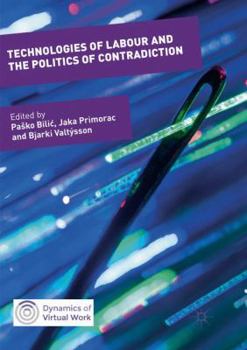 Paperback Technologies of Labour and the Politics of Contradiction Book