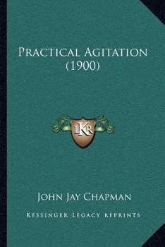Paperback Practical Agitation (1900) Book