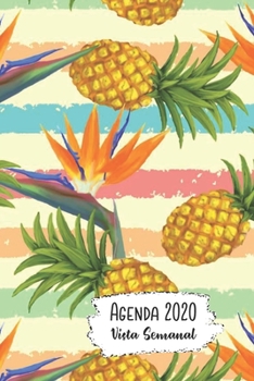 Paperback Agenda 2020 Vista Semanal: 13 Meses Programacion Semanal Calendario en Espanol Diseno Pi?as Book