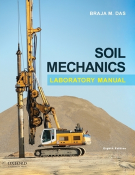 Paperback Soil Mechanics Laboratory Manual Book