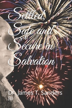 Paperback Settled, Safe and Secure in Salvation Book