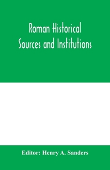 Paperback Roman historical sources and institutions Book