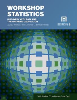 Hardcover Workshop Statistics: Discovery with Data and the Graphing Calculator, with Student CD and Access Code Card Book