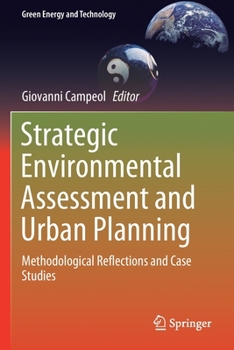 Paperback Strategic Environmental Assessment and Urban Planning: Methodological Reflections and Case Studies Book