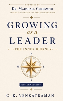 Hardcover Growing as a Leader: The Inner Journey Book