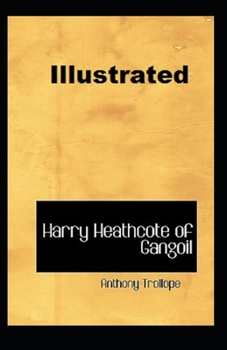 Paperback Harry Heathcote of Gangoil Illustrated Book
