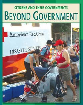 Beyond Government - Book  of the Citizens and Their Governments
