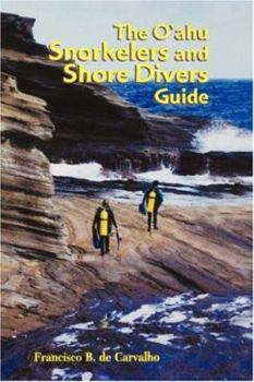 Paperback The Oahu Snorkelers and Shore Divers Guide Book