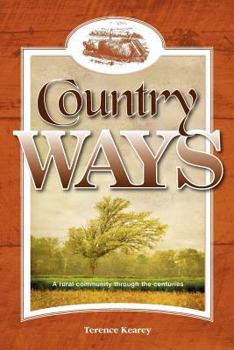 Paperback Country Ways: A rural community through the centuries Book