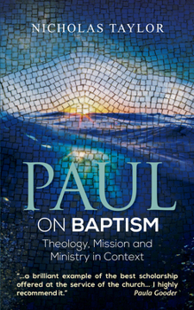 Paperback Paul on Baptism: Theology, Mission and Ministry in Context Book
