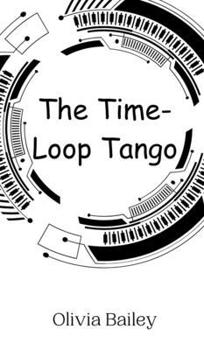 Hardcover The Time-Loop Tango Book