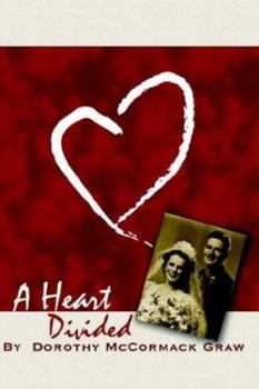 Paperback A Heart Divided: A War Bride at Home in Two Worlds Book