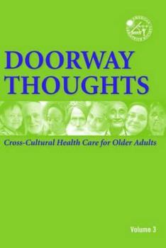 Paperback Doorway Thoughts: Cross Cultural Health Care for Older Adults, Volume II Book