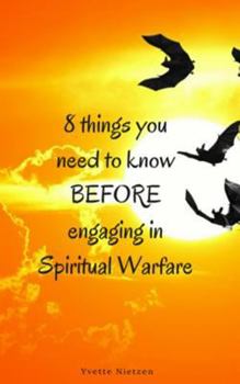 Paperback 8 things you need to know Before engaging in Spiritual Warfare Book