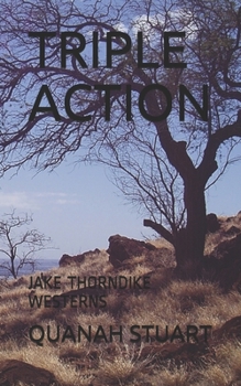 Paperback Triple Action: Jake Thorndike Westerns Book
