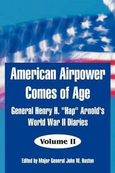 American Airpower Comes of Age Vol. 2