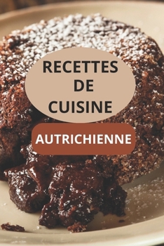 Paperback Recettes de Cuisine Autrichienne [French] Book